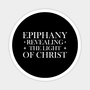 Epiphany Revealing The Light of Christ - White Color Magnet